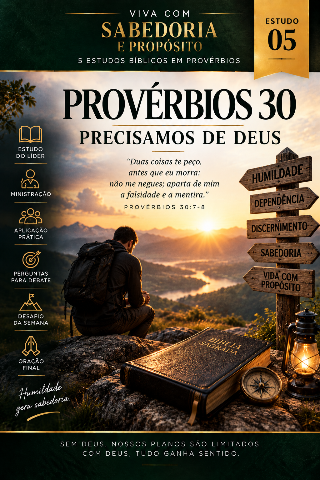 Capa do Estudo 05 — Provérbios 30: Precisamos de Deus